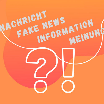 Fake News oder Information?